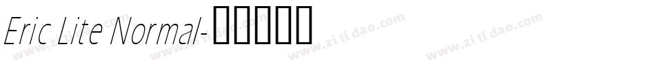Eric Lite Normal字体转换
